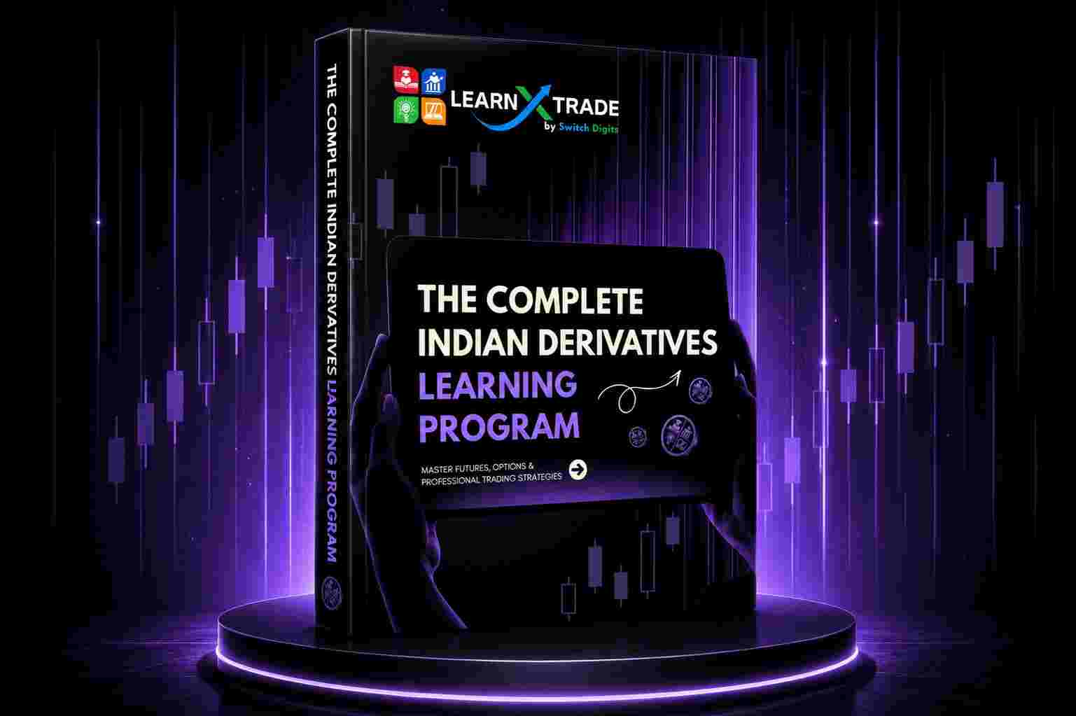 The Complete Indian Derivatives Learning Program: Master F&O...
